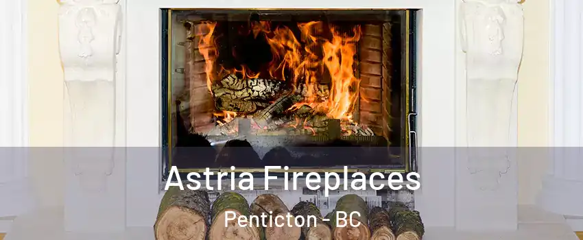  Astria Fireplaces Penticton - BC
