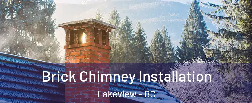  Brick Chimney Installation Lakeview - BC