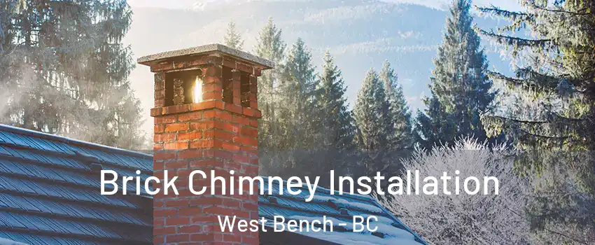  Brick Chimney Installation West Bench - BC
