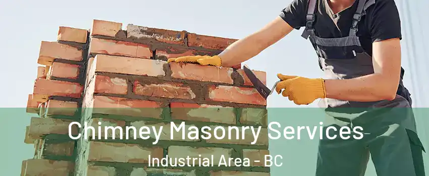  Chimney Masonry Services Industrial Area - BC
