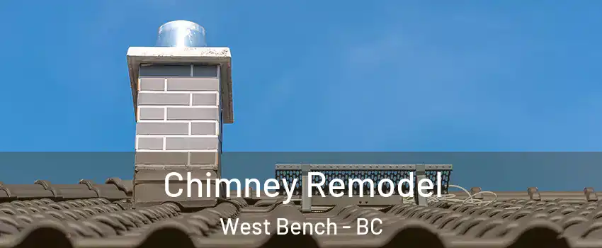 Chimney Remodel West Bench - BC