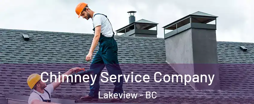  Chimney Service Company Lakeview - BC