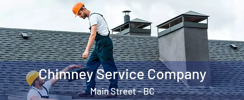  Chimney Service Company Main Street - BC
