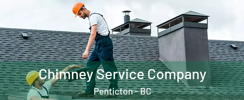  Chimney Service Company Penticton - BC