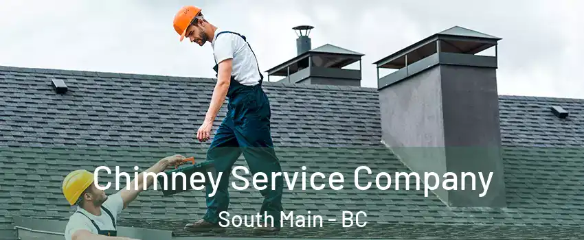  Chimney Service Company South Main - BC
