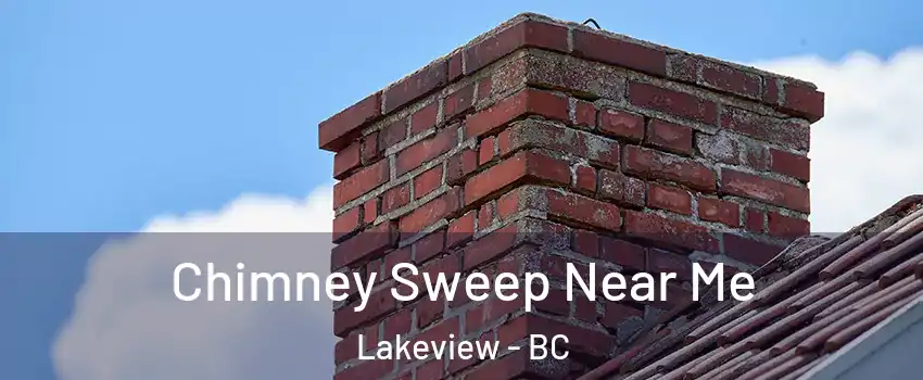  Chimney Sweep Near Me Lakeview - BC