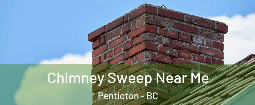  Chimney Sweep Near Me Penticton - BC