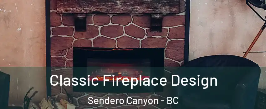  Classic Fireplace Design Sendero Canyon - BC