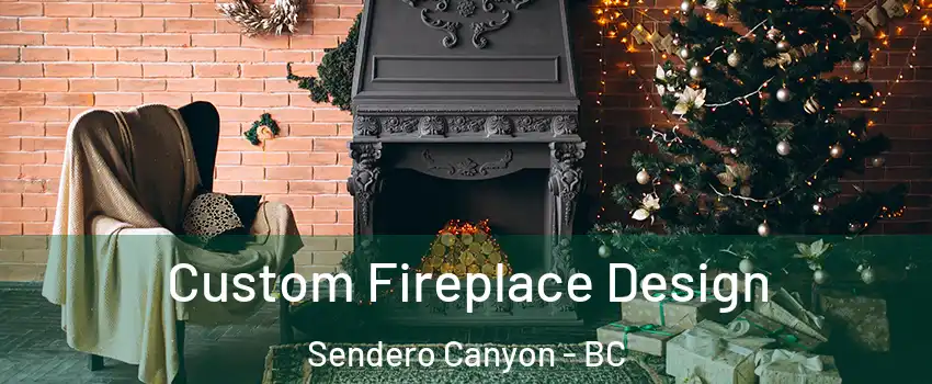  Custom Fireplace Design Sendero Canyon - BC