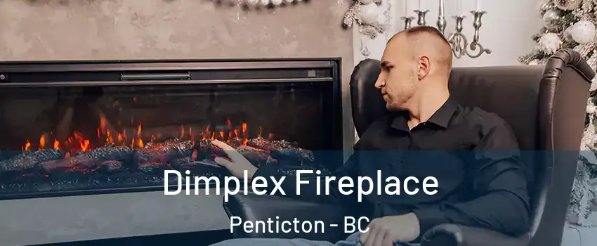  Dimplex Fireplace Penticton - BC