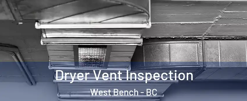  Dryer Vent Inspection West Bench - BC