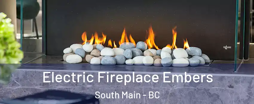  Electric Fireplace Embers South Main - BC