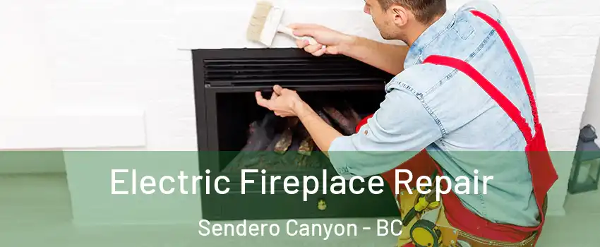  Electric Fireplace Repair Sendero Canyon - BC