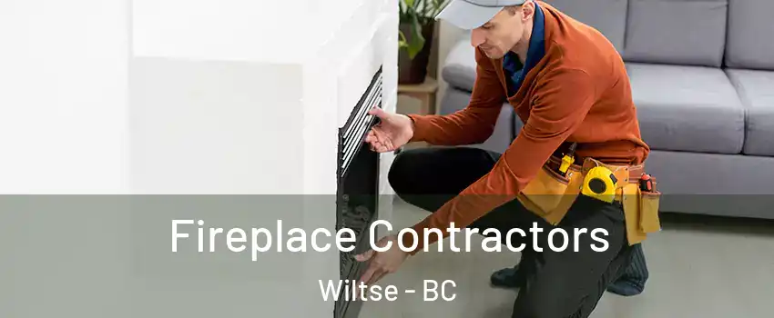  Fireplace Contractors Wiltse - BC