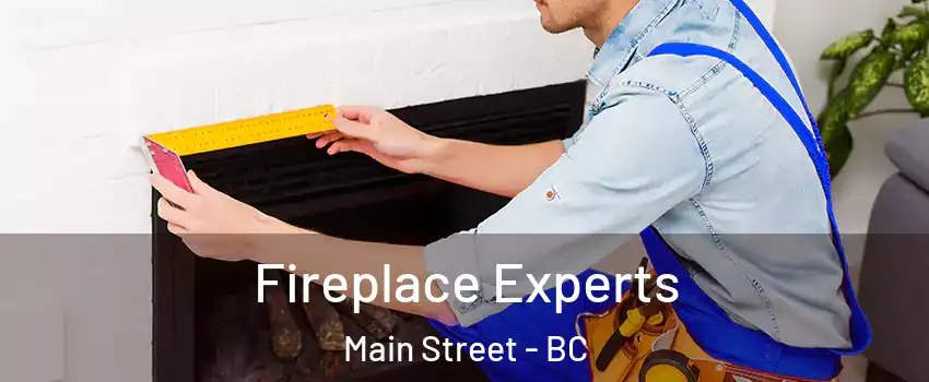  Fireplace Experts Main Street - BC