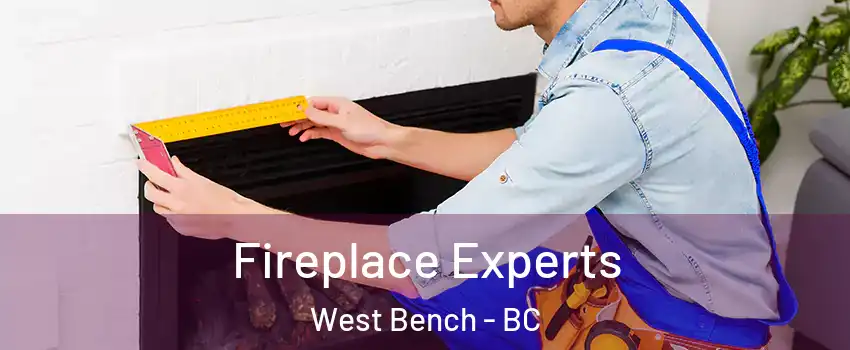  Fireplace Experts West Bench - BC