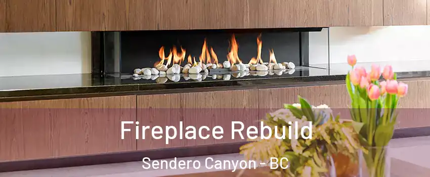  Fireplace Rebuild Sendero Canyon - BC