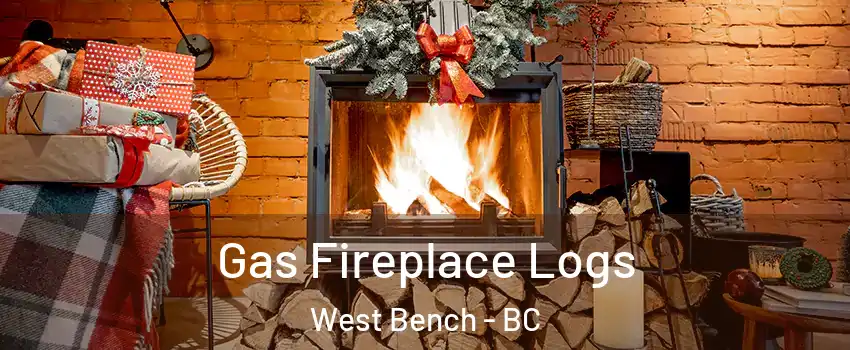  Gas Fireplace Logs West Bench - BC