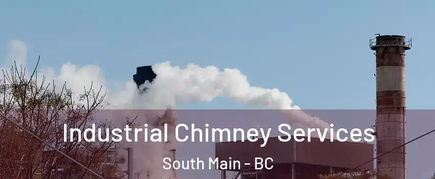  Industrial Chimney Services South Main - BC