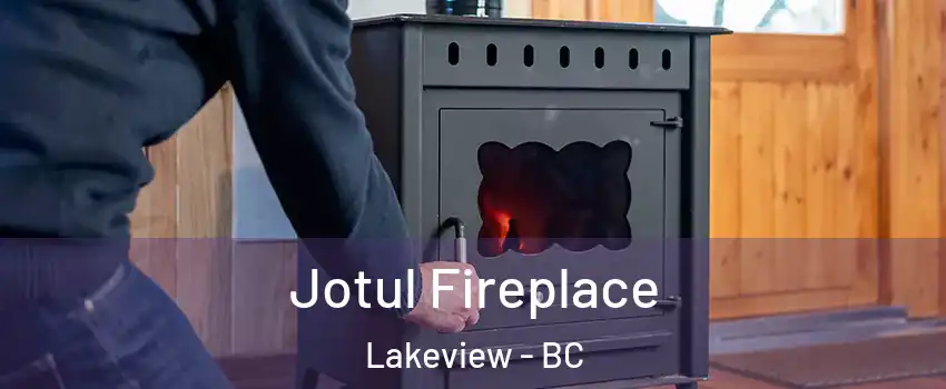  Jotul Fireplace Lakeview - BC