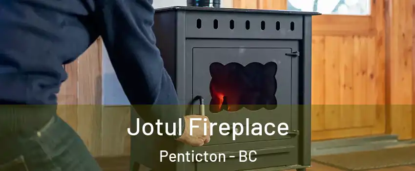  Jotul Fireplace Penticton - BC