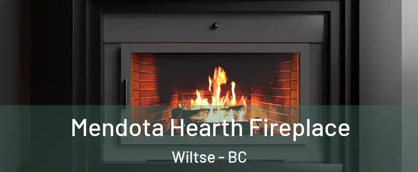 Mendota Hearth Fireplace Wiltse - BC