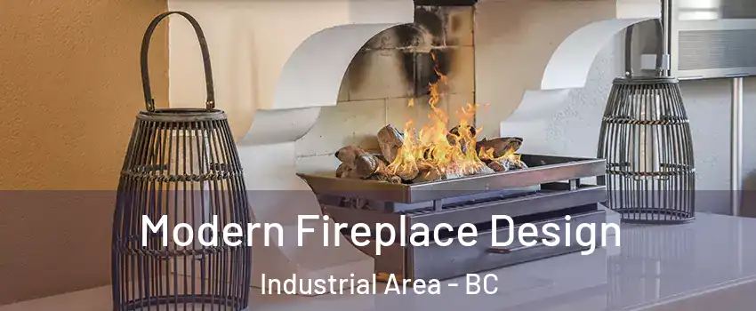  Modern Fireplace Design Industrial Area - BC