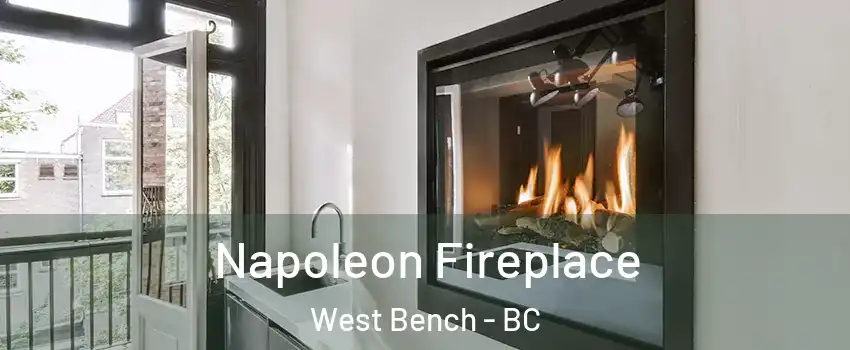  Napoleon Fireplace West Bench - BC