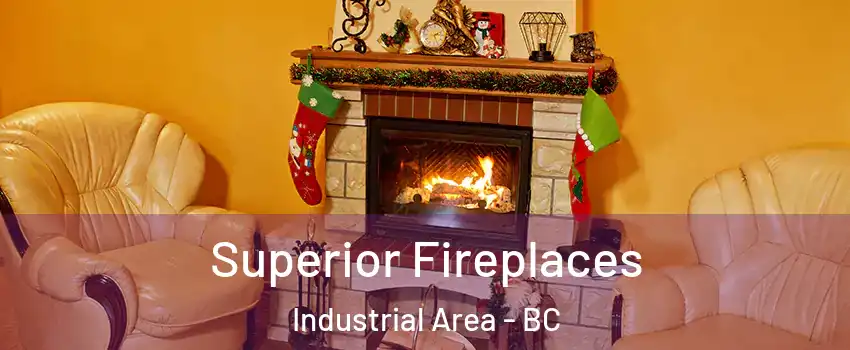  Superior Fireplaces Industrial Area - BC