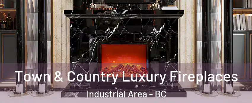  Town & Country Luxury Fireplaces Industrial Area - BC